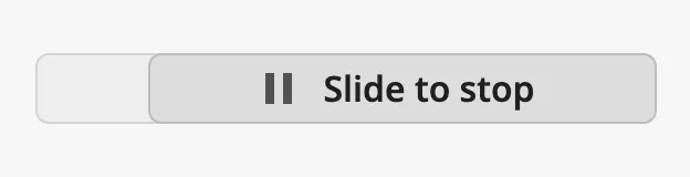 Slide Button with the handle dragged to the end of the track